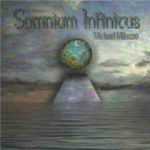 Michael Milazzo - Somnium Infinitus flac album