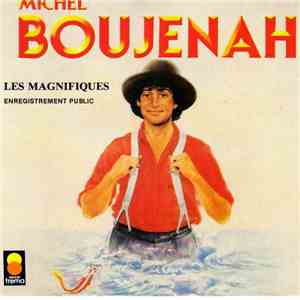 Michel Boujenah - Les Magnifiques flac album