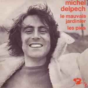 Michel Delpech - Le Mauvais Jardinier / Les Pies flac album