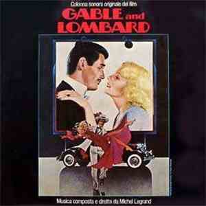 Michel Legrand - Gable And Lombard (Original Motion Picture Soundtrack) flac album