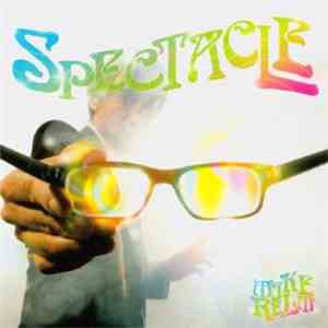 Mike Relm - Spectacle flac album