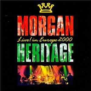 Morgan Heritage - Live In Europe 2000 flac album