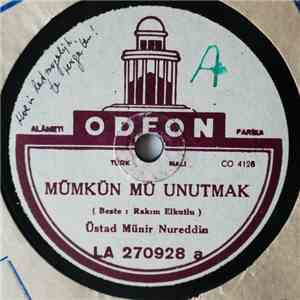 Munir Nurettin Selçuk - Mümkün Mu Unutmak / Ne Bahar Kaldı flac album