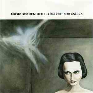Music Spoken Here - Look Out For Angels flac album