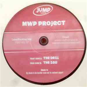 MWP Project - The Drill / The Saw flac album