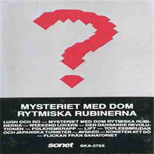 Mysteriet Med Dom Rytmiska Rubinerna - Mysteriet Med Dom Rytmiska Rubinerna flac album