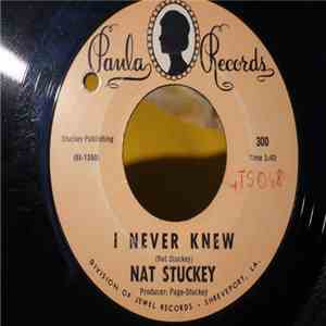 Nat Stuckey - I Never Knew / Leave This One Alone flac album