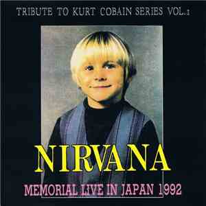 Nirvana - Memorial Live In Japan 1992 flac album