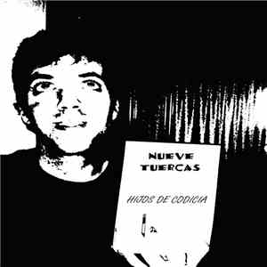 Nueve Tuercas - Hijos de codicia flac album