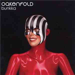 Oakenfold - Bunkka flac album
