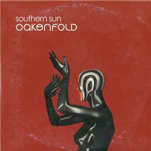 Oakenfold - Southern Sun flac album