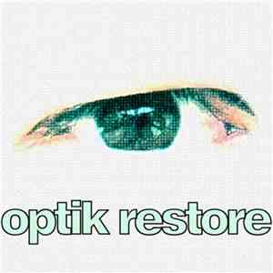 Optik  - Restore flac album