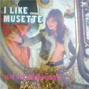 Orchester André Bouvier - I Like Musette flac album