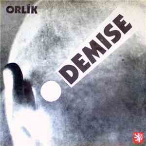 Orlík - Demise! flac album