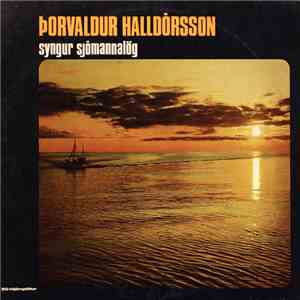 Þorvaldur Halldórsson - Syngur Sjómannalög flac album
