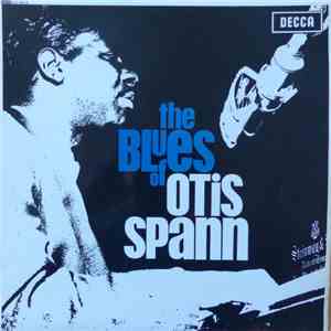 Otis Spann - The Blues Of Otis Spann flac album