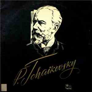 P. Tchaikovsky - Cекстет „Воспоминание О Флоренции“ flac album