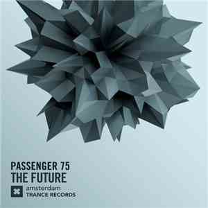 Passenger 75 - The Future flac album