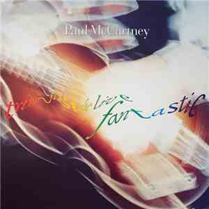 Paul McCartney - Tripping The Live Fantastic flac album