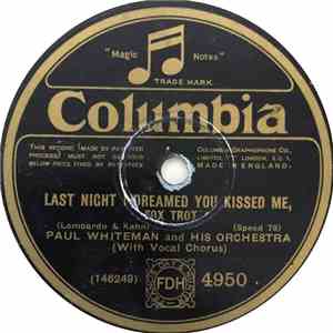 Paul Whiteman And His Orchestra - Last Night I Dreamed You Kissed Me / Evening Star Help Me Find My Man flac album