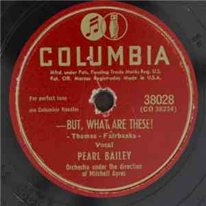 Pearl Bailey - ...But, What Are These! / I Need Ya Like I Need A Hole In The Head flac album