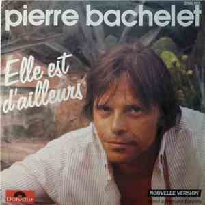 Pierre Bachelet - Elle Est D'ailleurs flac album