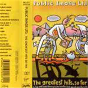 Public Image Ltd. - The Greatest Hits, So Far flac album