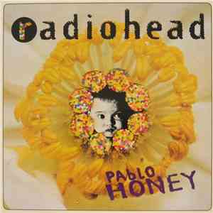 Radiohead - Pablo Honey flac album