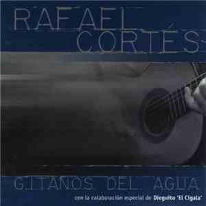 Rafael Cortés - Gitanos Del Agua flac album