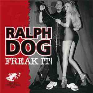 Ralph Dog - Freak It flac album