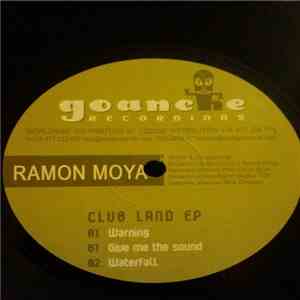 Ramon Moya - Club Land EP flac album