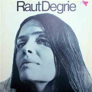 Raut Degrie - Jeden Tag Jeden Tag flac album