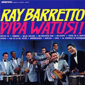 Ray Barretto - Viva Watusi! flac album