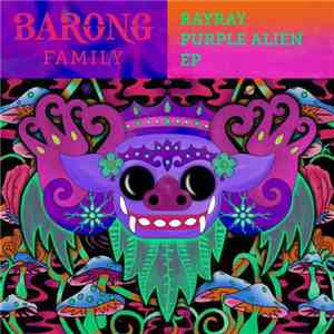 RayRay  - Purple Alien EP flac album