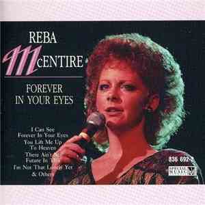 Reba McEntire - Forever In Your Eyes flac album