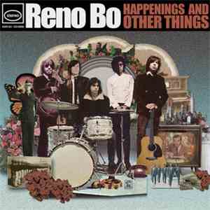 Reno Bo - Happenings And Other Things flac album