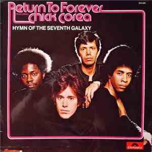 Return To Forever Featuring Chick Corea - Hymn Of The Seventh Galaxy flac album