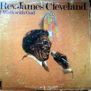 Rev. James Cleveland - I Walk With God flac album