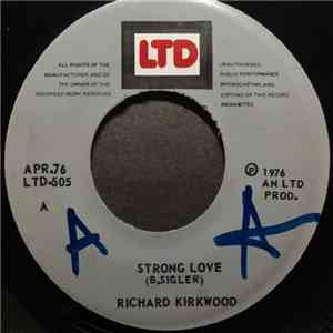 Richard Kirkwood / His Royal Highness - Strong Love / Instrumental Love flac album