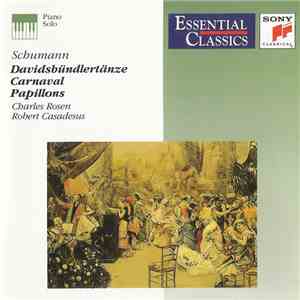 Robert Schumann - Charles Rosen, Robert Casadesus - Davidsbündlertänze - Carnaval - Papillons flac album