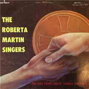 Roberta Martin Singers - He Has Done Great Things For Me flac album