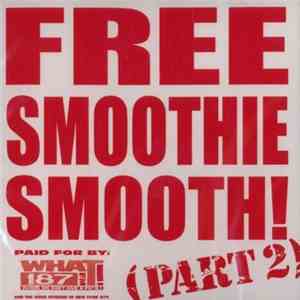 Roc Raida - Free Smoothie Smooth! (Part 2) flac album