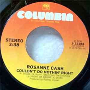 Rosanne Cash - Couldn't Do Nothin' Right flac album