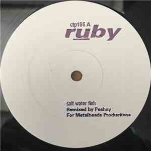 Ruby - Salt Water Fish (Peshay Remix) flac album