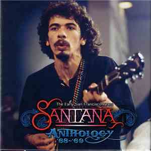 Santana - Anthology '68~'69 (The Early San Francisco Years) flac album
