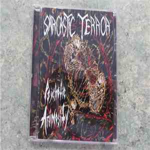 Sarcastic Terror  - Psychotic Animosity flac album