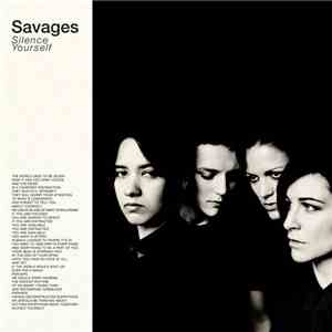 Savages  - Silence Yourself flac album