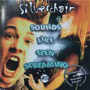 Silverchair - Sounds Like Teen Screaming flac album