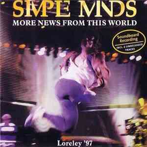 Simple Minds - More News From This World - Loreley '97 flac album