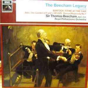 Sir Thomas Beecham, Granville Bantock, Arnold Bax, The Royal Philharmonic Orchestra - Fifine at the fair etc. flac album